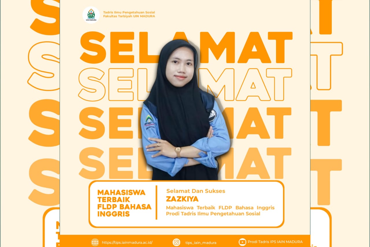 Selamat, Zazkiya Mahasiswa IPS terpilih menjadi mahasiswa terbaik FLDP