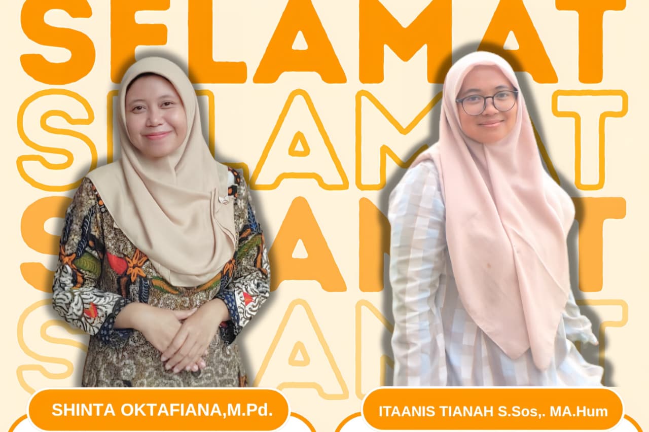 Selamat & Sukses Kepada Dosen TIPS UIN Madura, Shinta Oktafiana, M.Pd. dan Itaanis Tianah, S.Sos., MA.Hum
